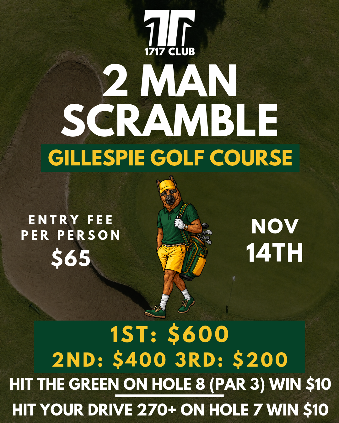 2 Man Scramble Gillespie Golf Course November 14th